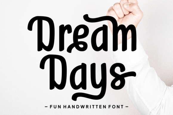Dream Days Font: A Versatile Typeface for Small Business Branding