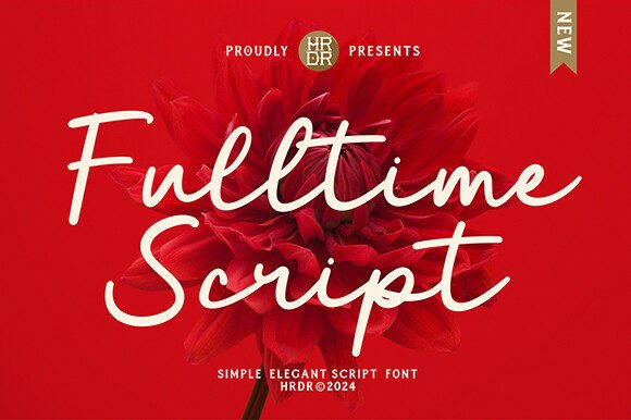 Fulltime Script: A Marketer's Review of This Elegant Typeface