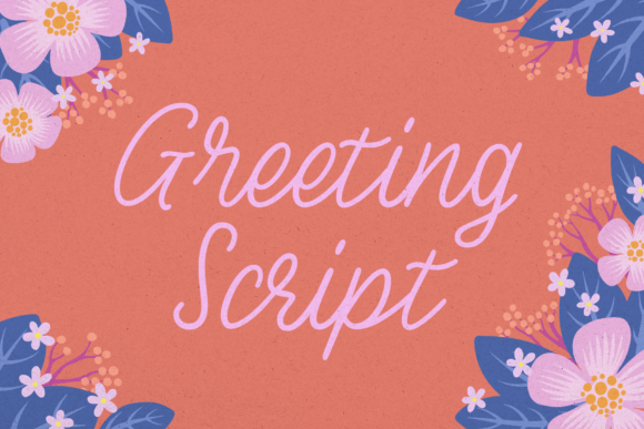 Greeting Script: The Hand-Lettered Typeface for Scroll-Stopping Content