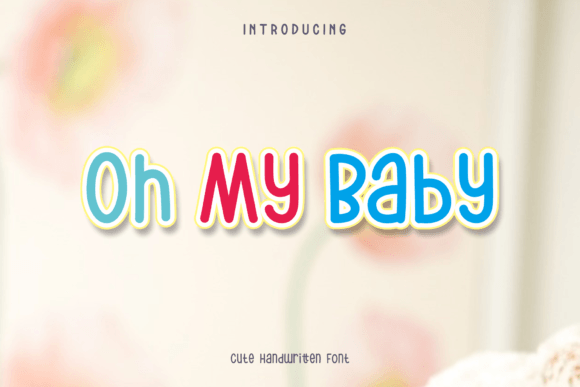 Oh My Baby: A Playful Typeface for Modern Editorial Design